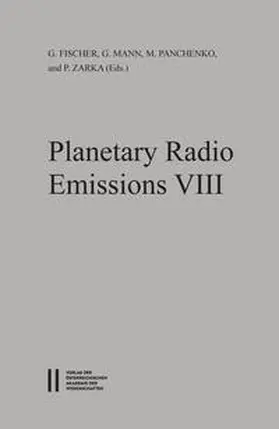 Fischer / Mann / Panchenko |  Planetary Radio Emissions VIII | Buch |  Sack Fachmedien