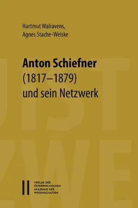 Walravens / Stache-Weiske |  Der Linguist Anton Schiefner (1817–1879) und sein Netzwerk – Briefe an Emil Schlagintweit, Leo Reinisch, Franz v. Miklosich, Vatroslav Jagic, K. S. Veselovskij, Eduard Pabst, Vilhelm Thomsen und andere | Buch |  Sack Fachmedien