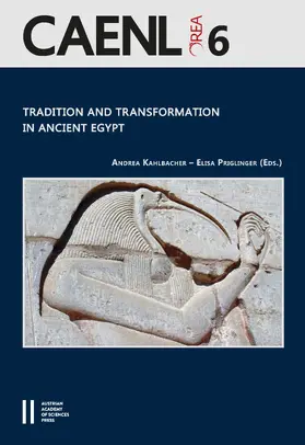 Kahlbacher / Priglinger | Tradition and Transformation in Ancient Egypt | E-Book | www2.sack.de