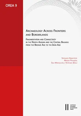 Gimatzidis / Pieniazek / Pieniazek |  Archaeology across Frontiers and Borderlands | eBook | Sack Fachmedien