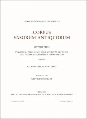  Corpus Vasorum Antiquorum - Österreich - Innsbruck, Sammlungen der Universität Innsbruck und Tiroler Landesmuseum Ferdinandeum - Band 1 | Buch |  Sack Fachmedien