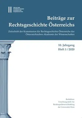 Olechowksi / Olechowski |  Beiträge zur Rechtsgeschichte Österreichs. 10. Jahrgang, Heft 1/2020 | Buch |  Sack Fachmedien