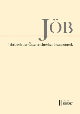Gastgeber / Preiser-Kapeller / Rapp |  Jahrbuch der österreichischen Byzantinistik / Jahrbuch der Österreichischen Byzantinistik 70/2020 | Buch |  Sack Fachmedien