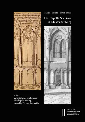 Schwarz / Rostás |  Die Capella Speciosa in Klosterneuburg | eBook | Sack Fachmedien