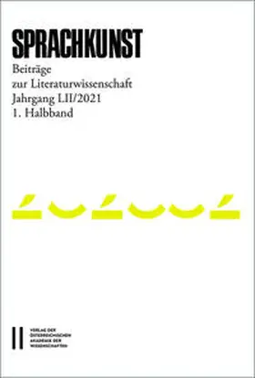 Leitgeb / Höller / Rössner |  Sprachkunst. Beiträge zur Literaturwissenschaft / Sprachkunst – Beiträge zur Literaturwissenschaft, Jahrgang LII/2021, 1. Halbband | Buch |  Sack Fachmedien