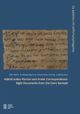 Haim / Kaplony / Kinzler |  Hybrid Judeo-Persian and Arabic Correspondence | Buch |  Sack Fachmedien