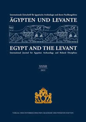 Bietak |  Ägypten und Levante /Egypt and the Levant. Internationale Zeitschrift... / Ägypten und Levante XXXII / Egypt and the Levant XXXII (2022) | Buch |  Sack Fachmedien