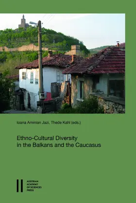 Kahl |  Ethno-Cultural Diversity in the Balkans and the Caucasus | eBook | Sack Fachmedien
