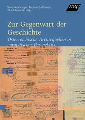 Zwerger / Ballhausen / Kneucker |  Zur Gegenwart der Geschichte | Buch |  Sack Fachmedien