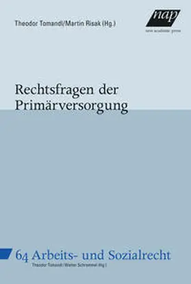 Tomandl / Risak |  Rechtsfragen der Primärversorgung | Buch |  Sack Fachmedien