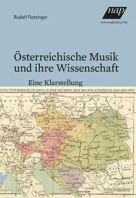 Flotzinger |  Österreichische Musik und ihre Wissenschaft | Buch |  Sack Fachmedien