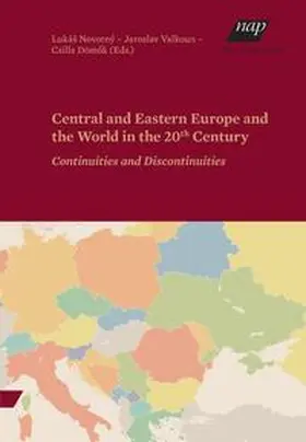 Novotný / Valkoun / Dömok |  Central and Eastern Europe and the World in the 20th Century | Buch |  Sack Fachmedien