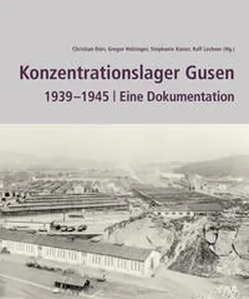 Lechner / Dürr / Holzinger |  Konzentrationslager Gusen 1939-1945 | Buch |  Sack Fachmedien