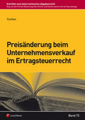 Tüchler |  Preisänderung beim Unternehmensverkauf im Ertragsteuerrecht | Buch |  Sack Fachmedien