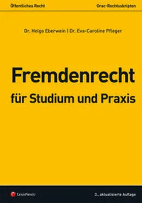 Eberwein / Pfleger |  Fremdenrecht für Studium und Praxis | Buch |  Sack Fachmedien