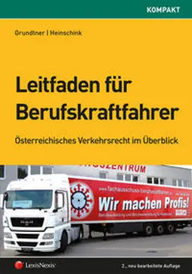 Grundtner / Heinschink |  Leitfaden für Berufskraftfahrer | Buch |  Sack Fachmedien