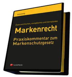 Grünzweig |  Markenrecht - Praxiskommentar zum Markenschutzgesetz | Loseblattwerk |  Sack Fachmedien