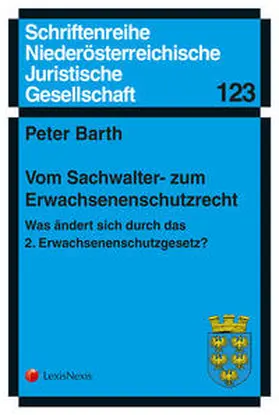 Barth |  Vom Sachwalter- zum Erwachsenenschutzrecht. | Buch |  Sack Fachmedien