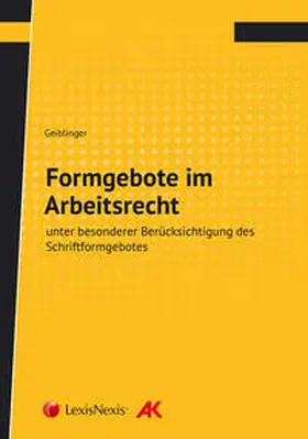Geiblinger |  Formgebote im Arbeitsrecht | Buch |  Sack Fachmedien