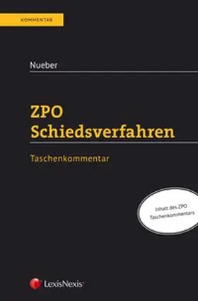 Nueber |  ZPO Schiedsverfahren | Buch |  Sack Fachmedien