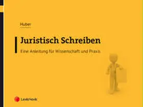 Huber |  Juristisch Schreiben | Buch |  Sack Fachmedien