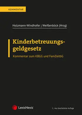 Holzmann-Windhofer / Weißenböck / Kuranda |  Kinderbetreuungsgeldgesetz | Buch |  Sack Fachmedien