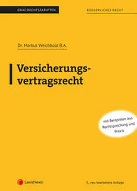 Weichbold |  Versicherungsvertragsrecht (Skriptum) | Buch |  Sack Fachmedien