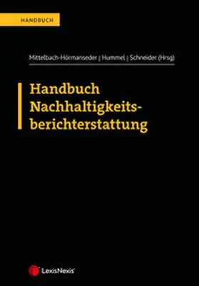 Mittelbach-Hörmanseder / Hummel / Schneider |  Handbuch Nachhaltigkeitsberichterstattung | Buch |  Sack Fachmedien