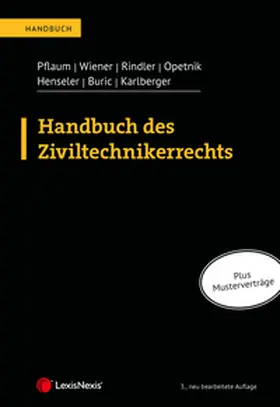 Buric / Pflaum / Rindler |  Handbuch des Ziviltechnikerrechts | Buch |  Sack Fachmedien