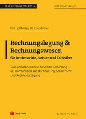 Hilber |  Rechnungslegung & Rechnungswesen für Betriebswirte, Juristen und Techniker | Buch |  Sack Fachmedien