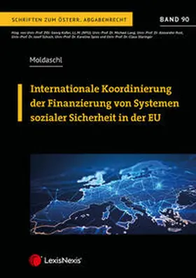 Moldaschl |  Internationale Koordinierung der Finanzierung von Systemen sozialer Sicherheit in der EU | Buch |  Sack Fachmedien