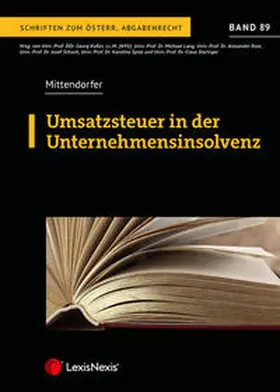 Mittendorfer / Kofler / Lang |  Umsatzsteuer in der Unternehmensinsolvenz | Buch |  Sack Fachmedien