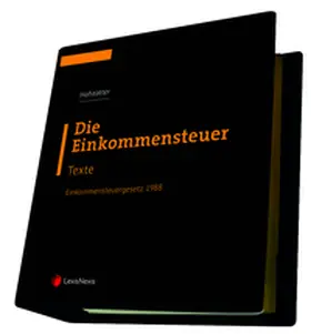 Hofstätter / Redaktion Steuerrecht |  Die Einkommensteuer (EStG 1988) Band I - Texte | Loseblattwerk |  Sack Fachmedien