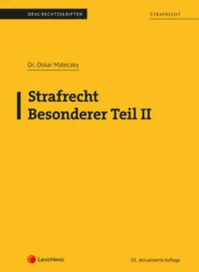 Maleczky |  Strafrecht - Besonderer Teil II (Skriptum) | Buch |  Sack Fachmedien