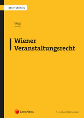 Vögl |  Wiener Veranstaltungsrecht | Buch |  Sack Fachmedien