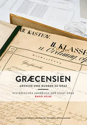 Bouvier / Dornik / Hochreiter |  Graecensien Historisches Jahrbuch der Stadt Graz Band 45/46 | Buch |  Sack Fachmedien
