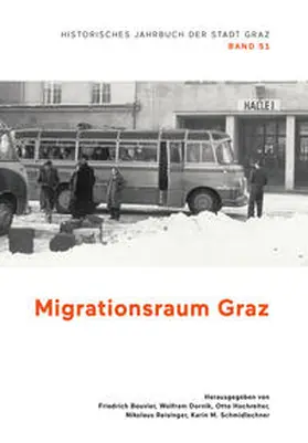 Bouvier / Dornik / Hochreiter |  Migrationsraum Graz | Buch |  Sack Fachmedien