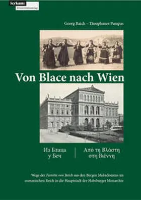 Baich / Theophanes |  Von Blace nach Wien | Buch |  Sack Fachmedien