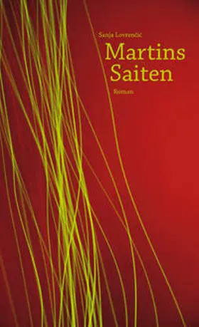Lovrencic |  Martins Saiten | Buch |  Sack Fachmedien