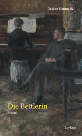 Katunaric |  Die Bettlerin | Buch |  Sack Fachmedien