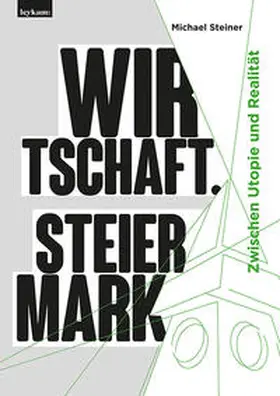 Steiner |  Wirtschaft. Steiermark | Buch |  Sack Fachmedien