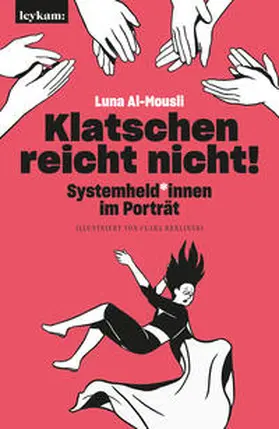 Al-Mousli / Berlinski |  Klatschen reicht nicht! | eBook | Sack Fachmedien