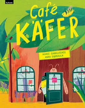 Gamillscheg / Süßbauer |  Café Käfer | Buch |  Sack Fachmedien