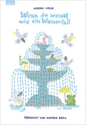 Vola |  Wenn du weinst wie ein Wasserfall | Buch |  Sack Fachmedien