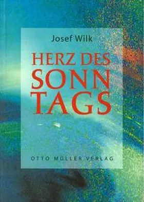 Wilk |  Herz des Sonntags | Buch |  Sack Fachmedien