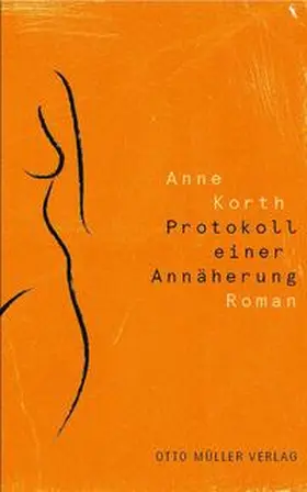 Korth |  Protokoll einer Annäherung | Buch |  Sack Fachmedien