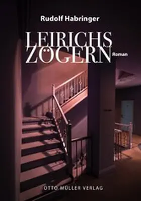 Habringer |  Leirichs Zögern | eBook | Sack Fachmedien