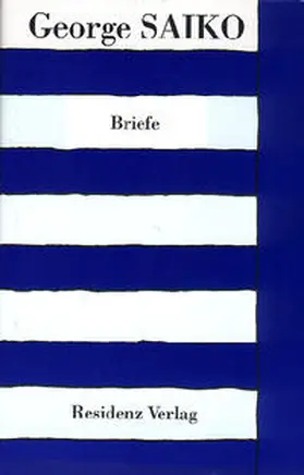 Saiko / Haslinger / Slawitschek |  Briefe | Buch |  Sack Fachmedien