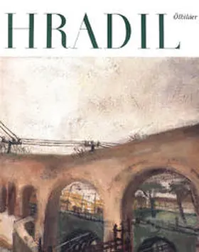 Hradil |  Ölbilder | Buch |  Sack Fachmedien