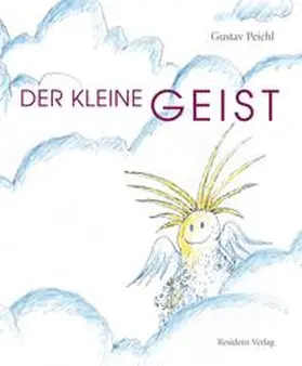 Peichl |  Der kleine Geist | Buch |  Sack Fachmedien